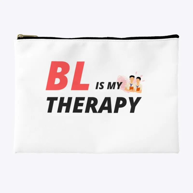 BL is my therapy