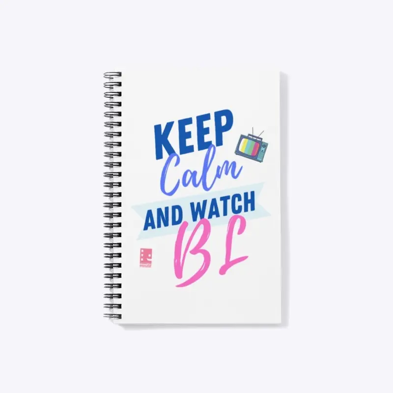 Keep Calm And Watch BL